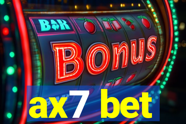 ax7 bet